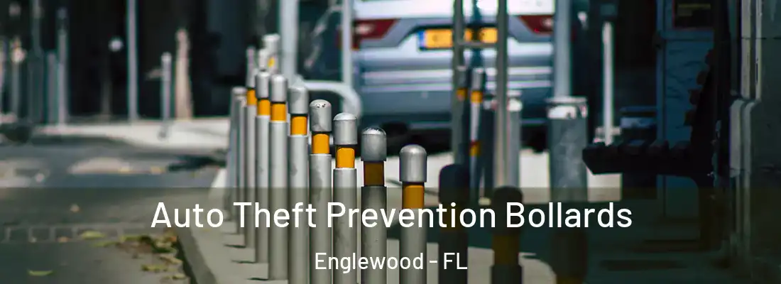  Auto Theft Prevention Bollards Englewood - FL