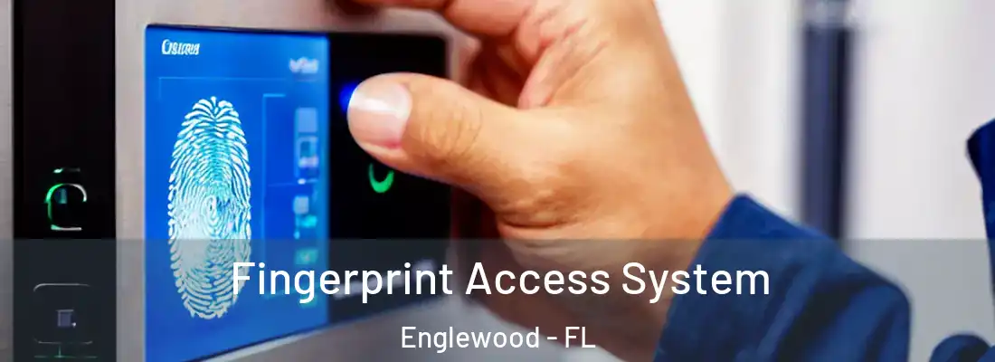  Fingerprint Access System Englewood - FL