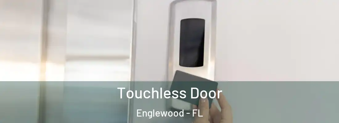  Touchless Door Englewood - FL